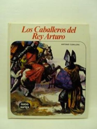 Portada del libro de LOS CABALLEROS DEL REY ARTURO