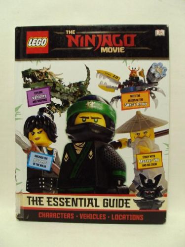 Portada del libro de LEGO. THE NINJAGO MOVIE. THE ESSENTIAL GUIDE. CHARACTERS. VEHICLES. LOCATIONS