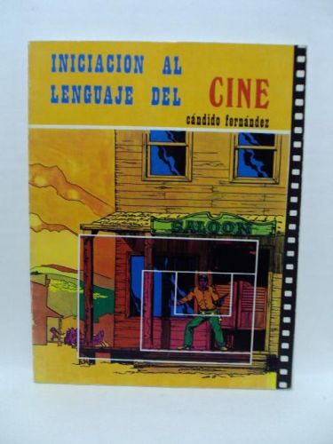 Portada del libro de INICIACIÓN AL LENGUAJE DEL CINE