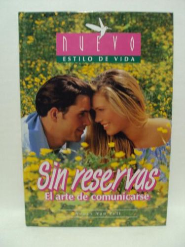 Portada del libro de SIN RESERVAS. EL ARTE DE COMUNICARSE