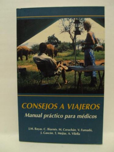 Portada del libro de CONSEJOS A VIAJEROS. Manual práctico para médicos