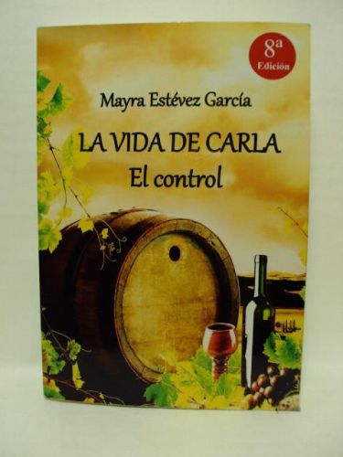 Portada del libro de LA VIDA DE CARLA, El control