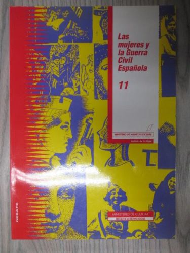 Portada del libro de LAS MUJERES Y LA GUERRA DICIVIL ESPAÑOLA 11