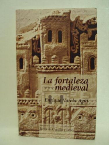 Portada del libro de LA FORTALEZA MEDIEVAL