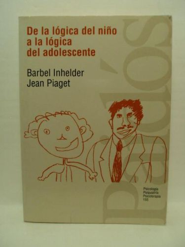 Portada del libro de DE LA LÓGICA DEL NIÑO A LA LÓGICA DEL ADOLESCENTE