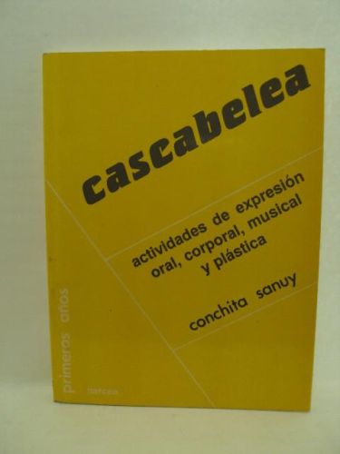 Portada del libro de CASCABELEA. Actividades de expresión oral, corporal, musical y plástica