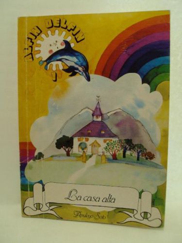 Portada del libro de LA CASA ALTA, Alfin Delfín 1