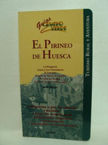 Portada del libro de EL PIRINEO DE HUESCA, turismo rural y aventura