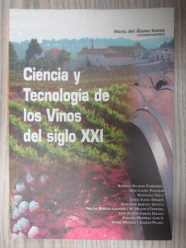 Portada del libro de CIENCIA Y TECNOLOGIA DE LOS VINOS DEL SIGLO XXI