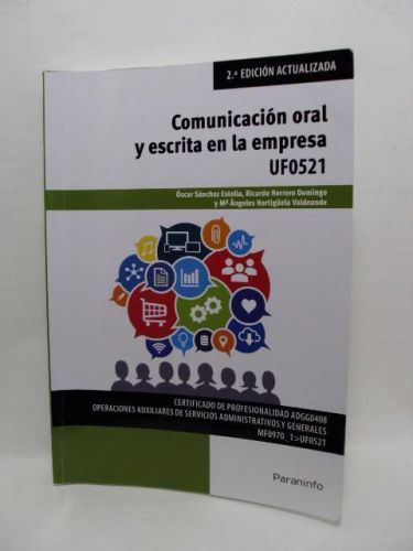 Portada del libro de COMUNICACIÓN ORAL Y ESCRITA EN LA EMPRESA. UFO521. CERTIFICADO DE PROFESIONALIDAD ADGG408
