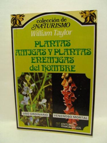Portada del libro de PLANTAS AMIGAS Y PLANTAS ENEMIGAS DEL HOMBRE