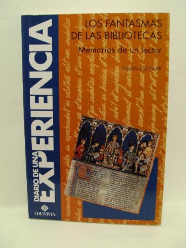 Portada del libro de LOS FANTASMAS DE LAS BIBLIOTECAS, memorias de un lector. Colección “Diario de una Experiencia” número...