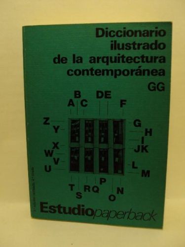 Portada del libro de DICCIONARIO ILUSTRADO DE LA ARQUITECTURA CONTEMPORÁNEA