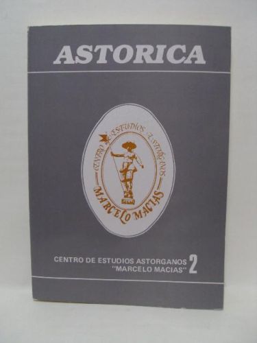 Portada del libro de ASTÓRICA TOMO 2. REVISTA DE ESTUDIOS, DIVULGACIÓN, CREACIÓN Y DIVULGACIÓN DE TEMAS ASTORGANOS