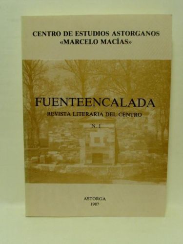 Portada del libro de CENTRO DE ESTUDIOS ASTORGANOS “MARCELO MACÍAS”. Serie “Fuenteencalada”, revista literaria del centro,...
