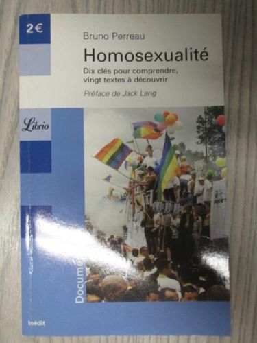 Portada del libro de HOMOSEXUALITÉ. DIX CLÉS POUR COMPRENDRE, VIGT TEXTES Á DÉCOUVIRI. LIBRO ESCRITO EN FRANCÉS.