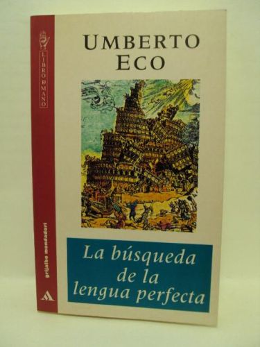 Portada del libro de LA BÚSQUEDA DE LA LENGUA PERFECTA. Colección “L a construcción de Europa” número 57