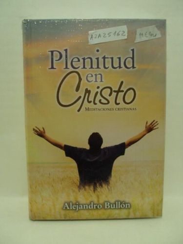 Portada del libro de LA PLENITUD EN CRISRTO. Meditaciones cristianas