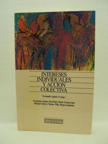 Portada del libro de INTERESES INDIVIDUALES Y ACCIÓN COLECTIVA