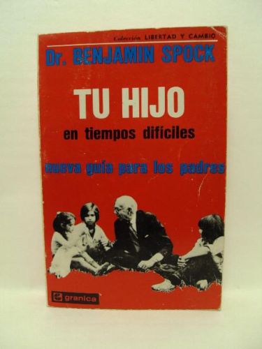 Portada del libro de TU HIJO EN TIEMPOS DIFÍCILES, nueva guía para los padres. Colección Libertad y Cambio