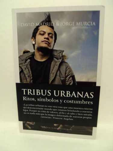 Portada del libro de TRIBUS URBANAS, ritos, símbolos y costumbres