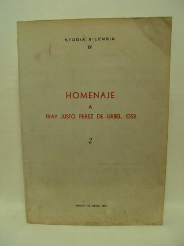 Portada del libro de HOMENAJE A FRAY JUSTO PEREZ DE URBEL. OSB. Volumen 2. Colección “Studia Silensia” IV