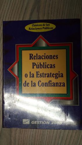 Portada del libro de RELACIONES PÚBLICAS O LA ESTRATEGIA DE LA CONFIANZA