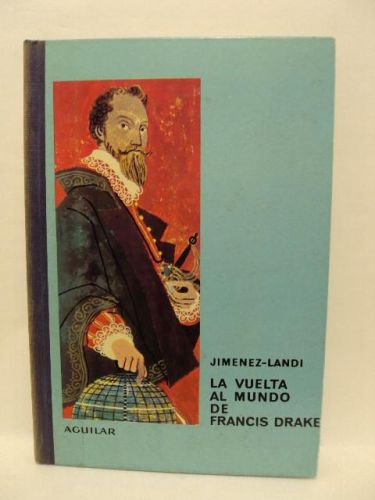 Portada del libro de LA VUELTA AL MUNDO DE FRANCIS DRAKE, colección “El globo de colores”