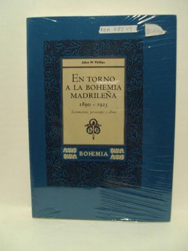 Portada del libro de EN TORNO A LA BOHEMIA MADRILEÑA 1890-1925, testimonios, personajes y obras. Coleccion “Biblíoteca de...