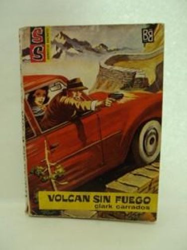 Portada del libro de VOLCAN SIN FUEGO, Colección “Servicio Secreto”, número704