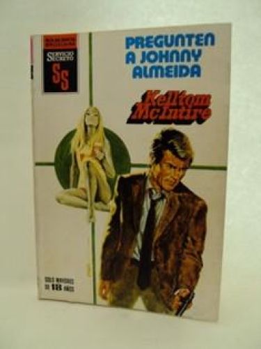 Portada del libro de PREGUNTEN A JOHNNY ALMEIDA. Colección “Servici Secreto”, número1612