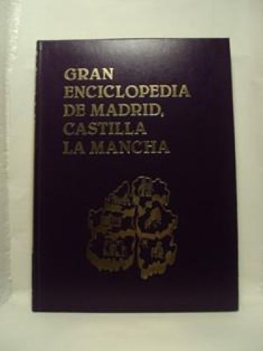 Portada del libro de GRAN ENCICLOPEDIA DE MADRID, CASTILLA LA MANCHA. TOMO VIII. Desde MADRIDANO a NEOLÍTICO