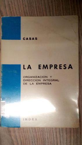 Portada del libro de LA EMPRESA. Organización y Dirección Integral de la Empresa