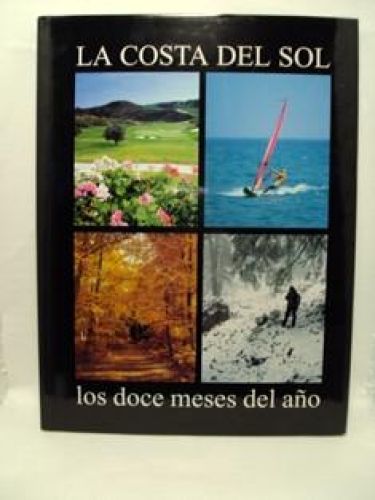 Portada del libro de LA COSTA DEL SOL. LOS DOCE MESES DEL AÑO