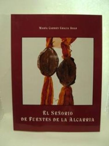 Portada del libro de EL SEÑORIO DE FUENTES DE LA ALCARRIA