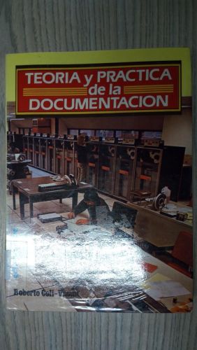 Portada del libro de TEORIA Y PRACTICA DE LA DOCUMENTACION