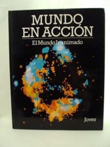 Portada del libro de EL MUNDO EN ACCIÓN. El Mundo Inanimado