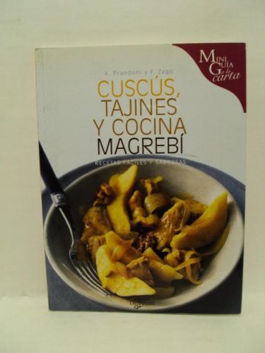 Portada del libro de CUSCÚS, TAJINES Y COCINA MAGREBÍ. RECETAS FÁCILES Y SABROSAS. MINI GUÍA A LA CARTA