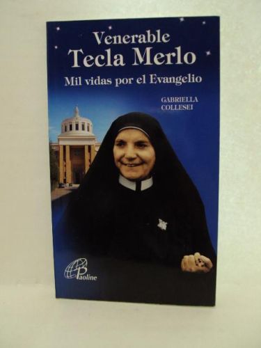 Portada del libro de CVENERABLE TECLA MERLO, Mil vidas por el Evangelio