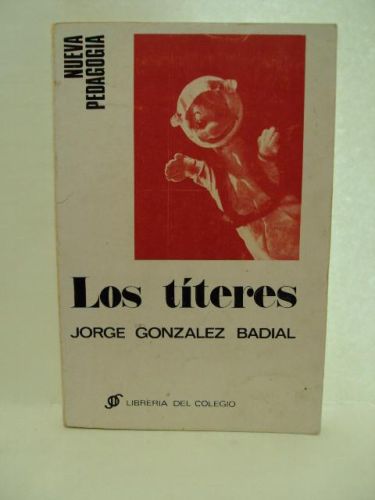 Portada del libro de LOS TÍTERES, su técnica y la expresión creadora en el niño