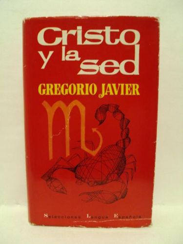 Portada del libro de CRISTO Y LA SED, Selecciones Lengua Española