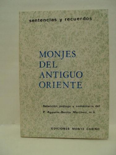 Portada del libro de MONJES DEL ANTIGUO ORIENTE. SENTENCIAS Y RECUERDOS