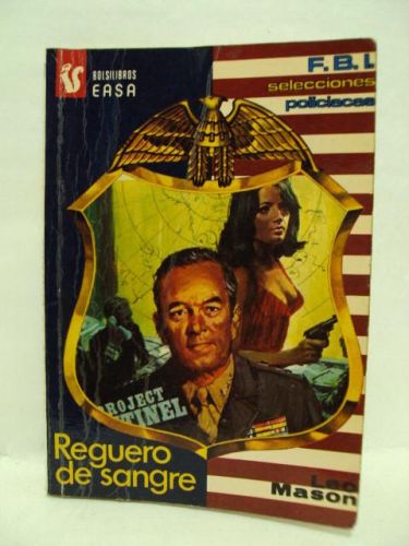 Portada del libro de REGUERO DE SANGRE, Selecciones F.B.I. Bolsilibros EASA, número 100