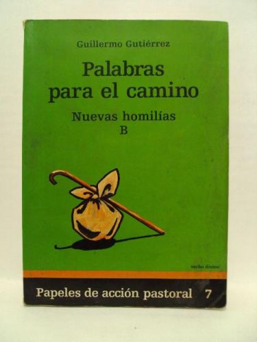 Portada del libro de PALABRAS PARA EL CAMINO. Nuevas homilías B
