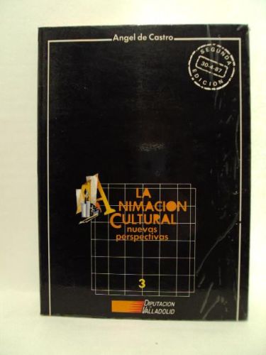 Portada del libro de LA ANIMACIÓN CULTURAL, nuevas perspectivas. “Biblioteca para el bienestar social” 3