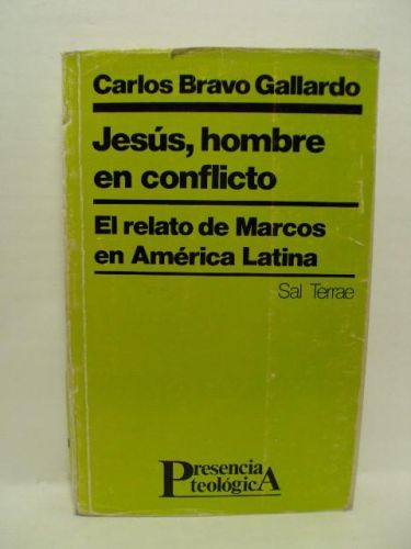 Portada del libro de JESÚS, HOMBRE EN CONFLICTO. EL RELATO DE MARCOS EN AMÉRICA LATINA