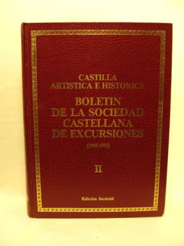 Portada del libro de CASTILLA ARTISTICA E HISTORICA. BOLETIN DE LA SOCUIEDAD CASTELLANA DE EXCURSIONES (1905-1906). Tomo...