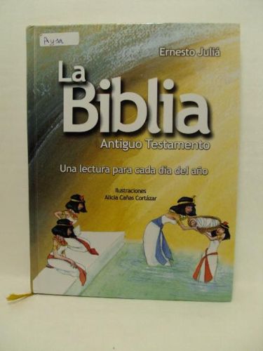 Portada del libro de LA BIBLIA. Antiguo Testamento. Una lectura cada día del año