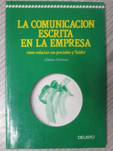 Portada del libro de LA COMUNICACIÓN ESCRITA EN LA EMPRESA. CÓMO REDACTAR CON PRECISIÓN Y FLUIDEZ