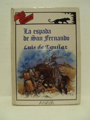Portada del libro de LA ESPADA DE SAN FERNANDO
